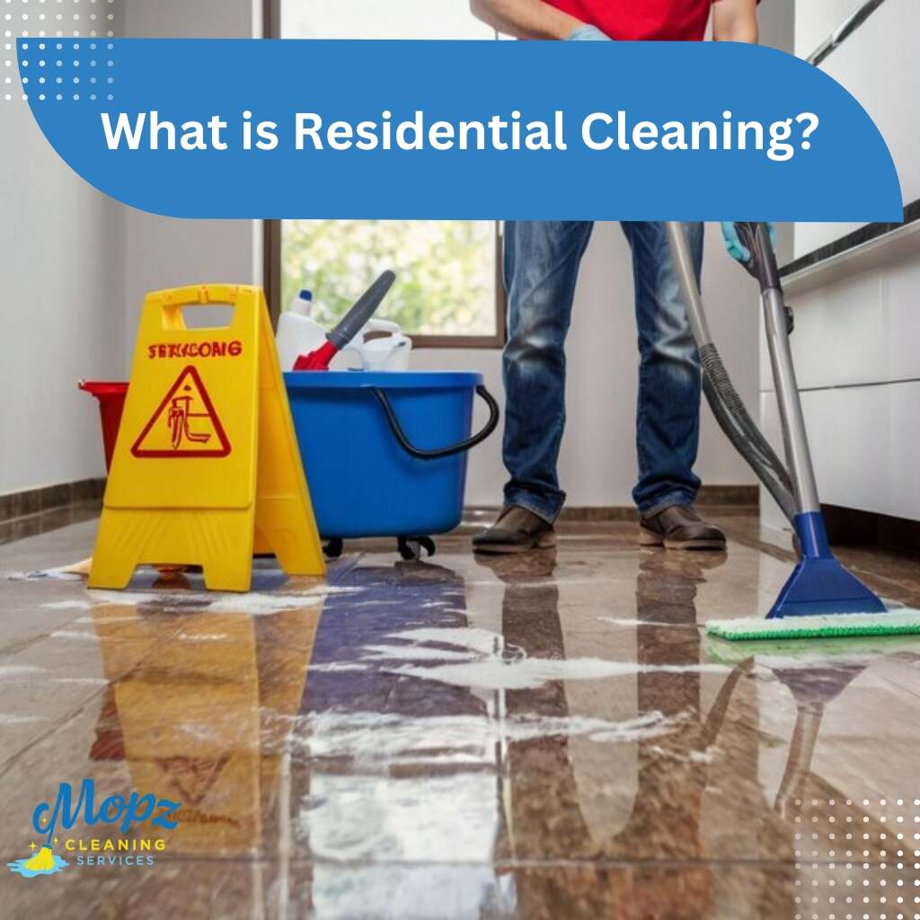 Residential Cleaning